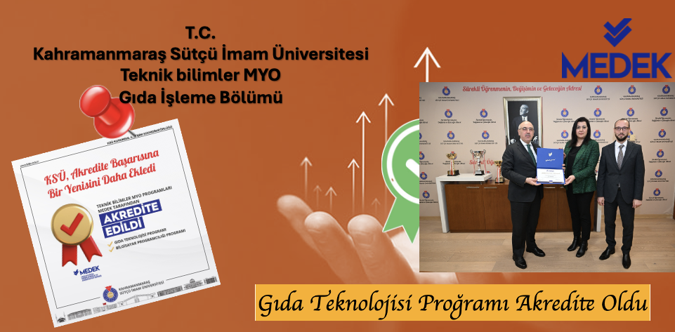 Bölümümüzden Büyük Başarı: Gıda Teknolojisi Programımız Akredite Edildi!