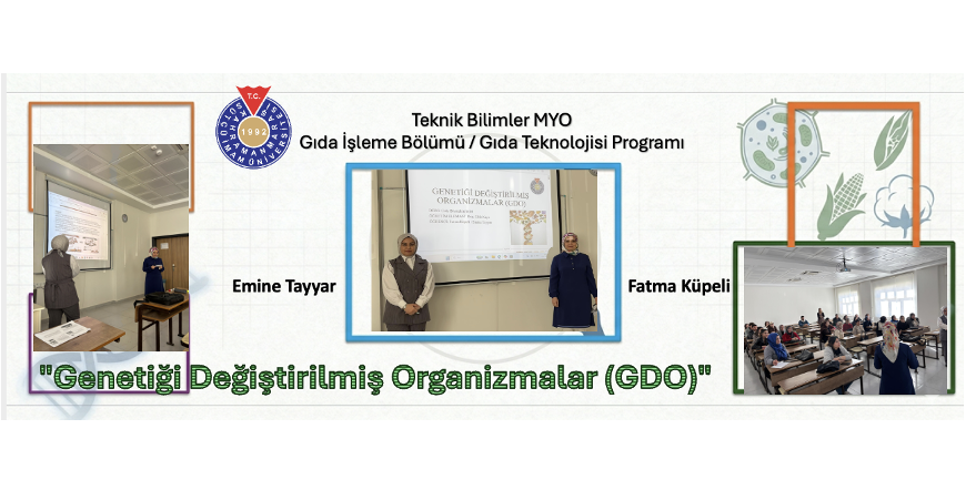 Teknik Bilimler MYO Gıda İşleme Bölümü'nde Biyoteknoloji Günleri Devam Ediyor