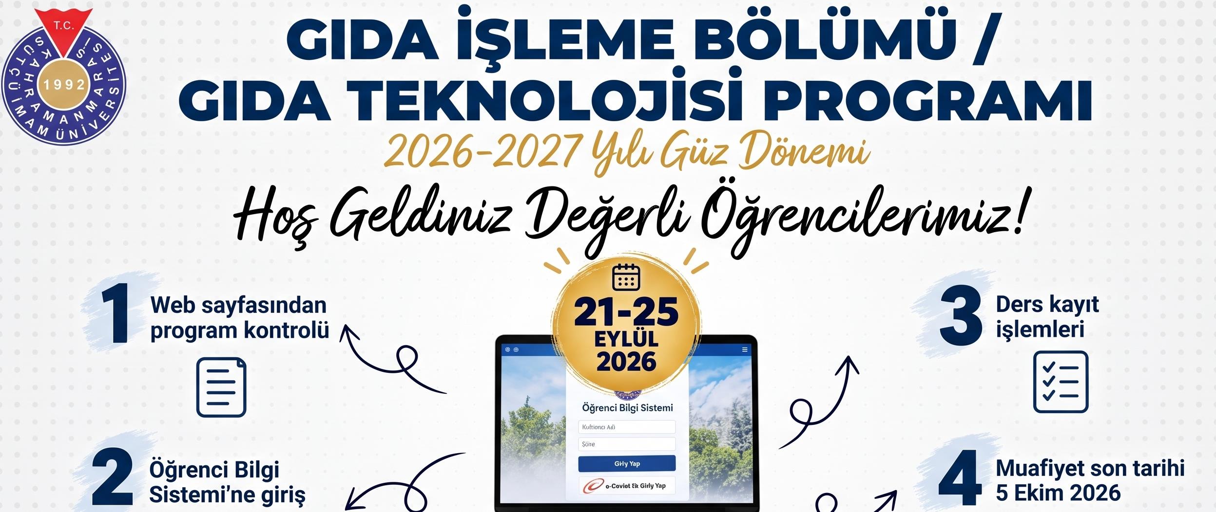 Gıda İşleme Bölümü, Gıda Teknolojisi Proğramı 2026-2027 Güz Yarıyılı Ders Kayıtları Başlıyor!