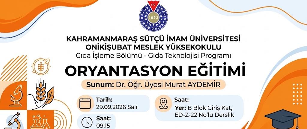 Gıda Teknolojisi Programı Oryantasyon Eğitimi